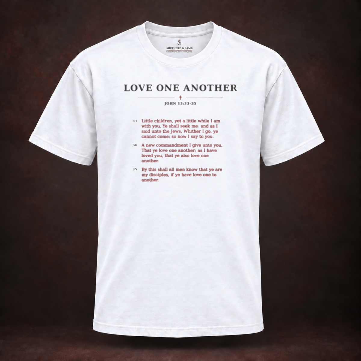 LOVE ONE ANOTHER Red Letter His Words White Bella+Canvas 3010 tee front view
