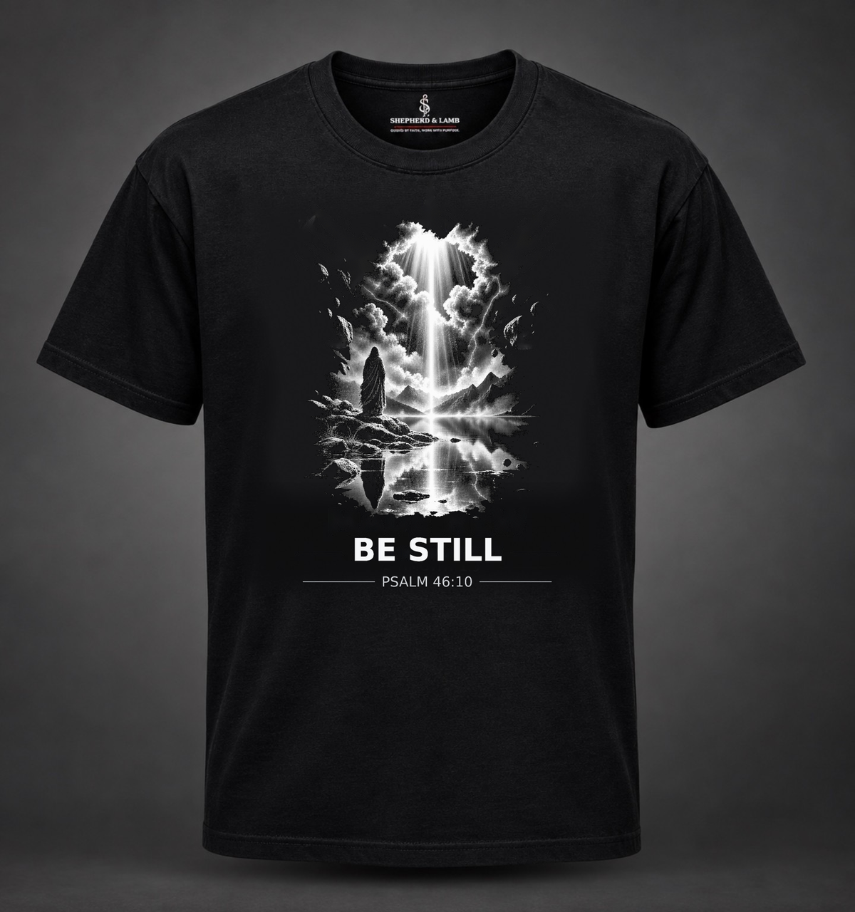 BE STILL — Psalm 46:10 | Shepherd & Lamb Street Collection
