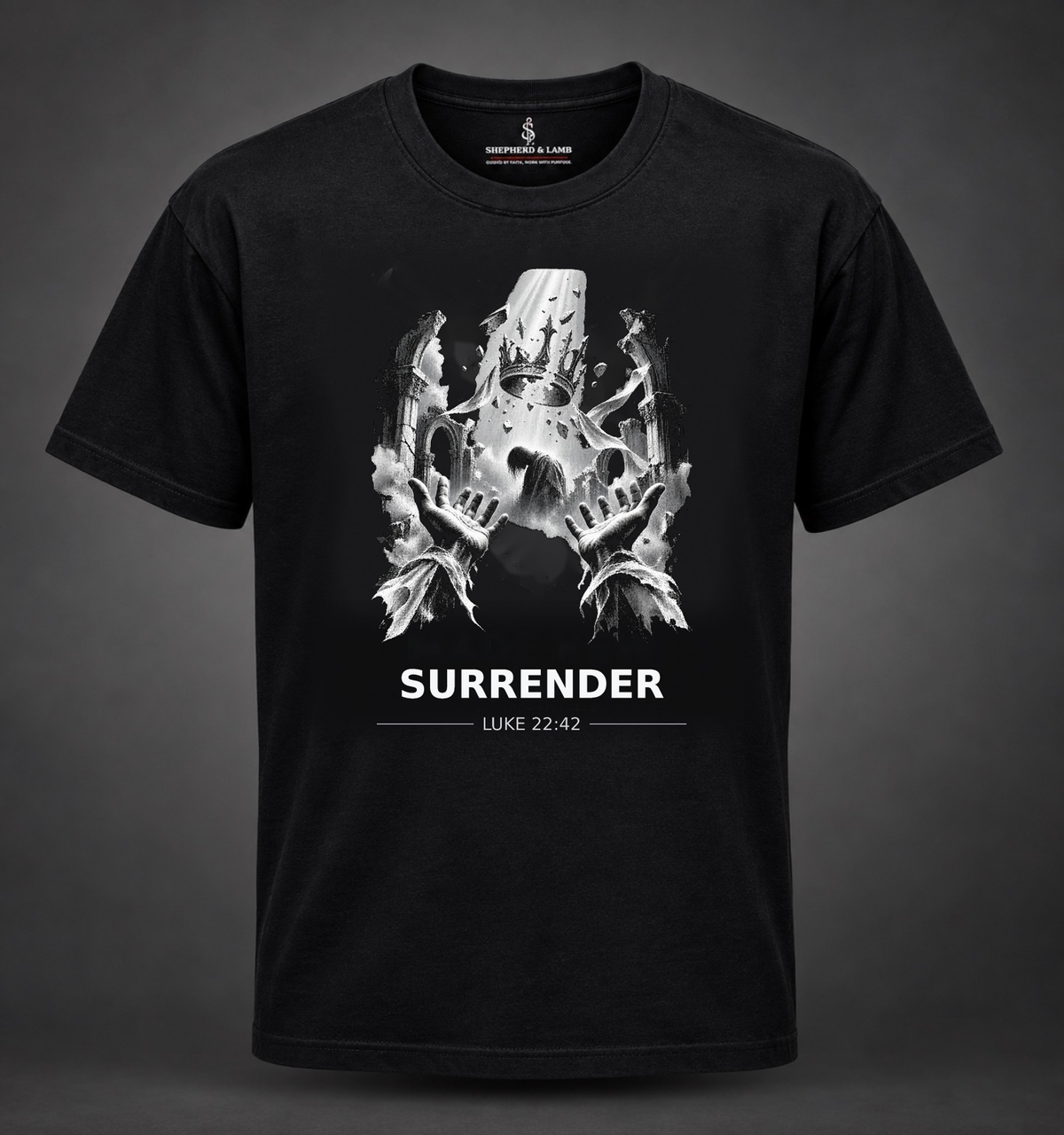SURRENDER — Luke 22:42 | Shepherd & Lamb Street Collection
